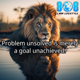 Conquer challenges with the Problem To Goal T-Shirt, a bold reminder that every obstacle is just an unfinished victory. This goal achievement motivational shirt fuels determination, while the problem solving quote tee inspires action. Wear it proudly as a success mindset shirt or daily solution-focused apparel that keeps you driven. Turn problems into progress—Add to Cart today!