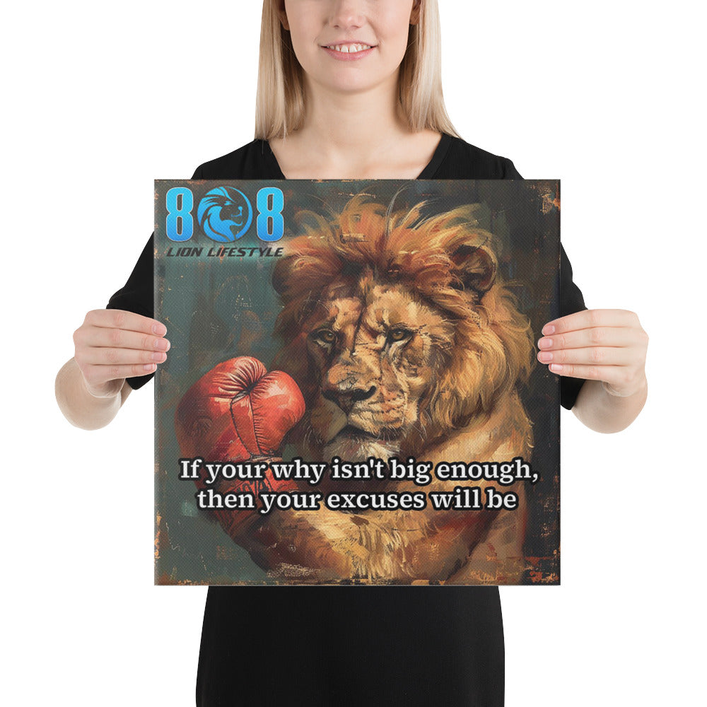 Fuel your drive with our Big Enough Why Canvas, a powerful reminder that purpose makes every challenge achievable. This bold Big Enough Why design for sale blends art with motivation, turning any room into a source of daily inspiration. More than decoration, it delivers a timeless Big Enough Why lesson for sale to keep you focused on your goals. Elevate your walls with our striking Big Enough Why wall art for sale, featuring an empowering Why quote for sale. Shop now and ignite your purpose.