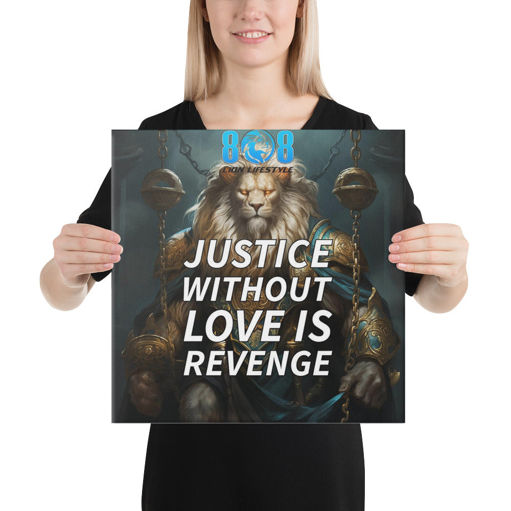 Transform your space with our Justice Without Love Canvas, a powerful reminder that true justice flows from compassion. This Justice and Compassion Inspirational Canvas Wall Art inspires fairness, while the Love and Forgiveness Motivational Canvas Print uplifts hearts. Designed as Justice With Mercy Christian Canvas Art and Peace and Justice Motivational Canvas Decor, it brings harmony, faith, and purpose to any room. Add to cart today!