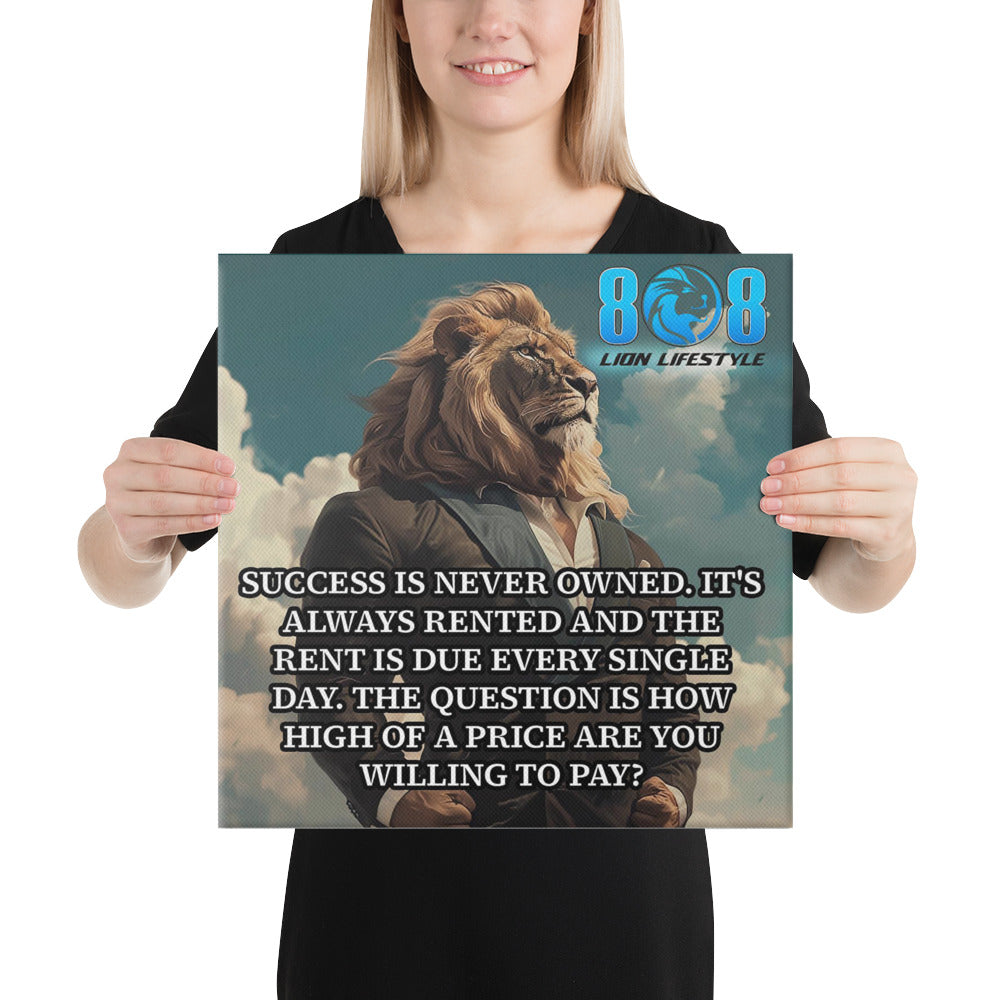Ignite your drive with the Success Is Never Owned Canvas, a bold reminder that greatness is rented daily. Elevate your walls with Success Is Never Owned Motivational Wall Art, keep your focus sharp with the Rent Is Due Every Day Success Quote Canvas Print, and fuel ambition through the Daily Grind Hustle Inspirational Canvas Wall Decor and Pay the Price for Success Motivational Quote Canvas. Add to cart today!

