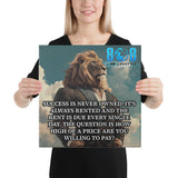 Success Is Never Owned Canvas