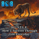 Fuel your drive with the H.U.S.T.L.E. T-Shirt, a bold reminder of How U Survive Through Life Everyday. This Hustle and Grind Motivational Tee keeps you focused, while the Survival Mindset Inspirational Shirt empowers you to overcome obstacles. Rock the Everyday Hustle Graphic T-Shirt and embrace the Hard Work Pays Off Motivational Tee spirit. Push limits and rise higher—Add to cart now!